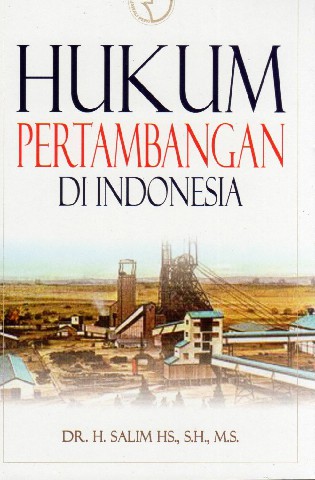 Hukum Pertambangan Di Indonesia